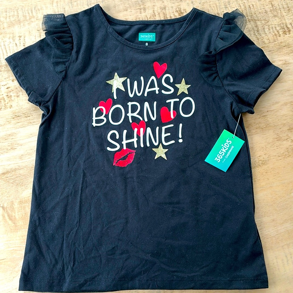 365 Kids- Born to Shine Kids t-shirt